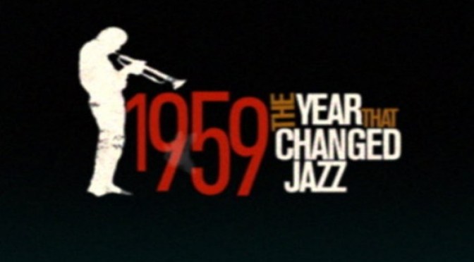 1959: The Year that Changed Jazz