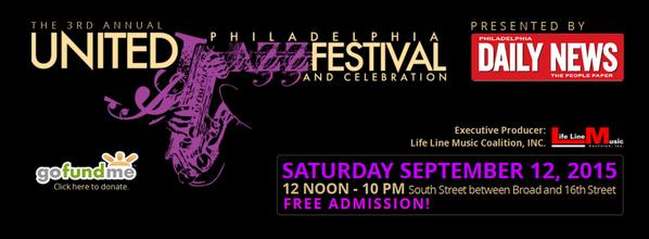 3rd Annual Philadelphia United Jazz Festival