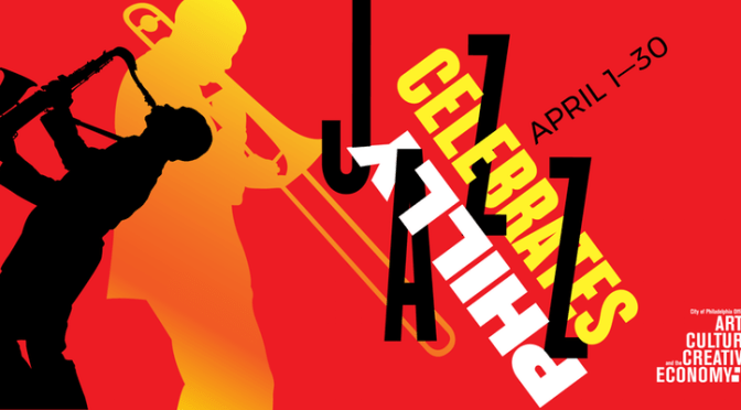 Philly Celebrates Jazz 2018