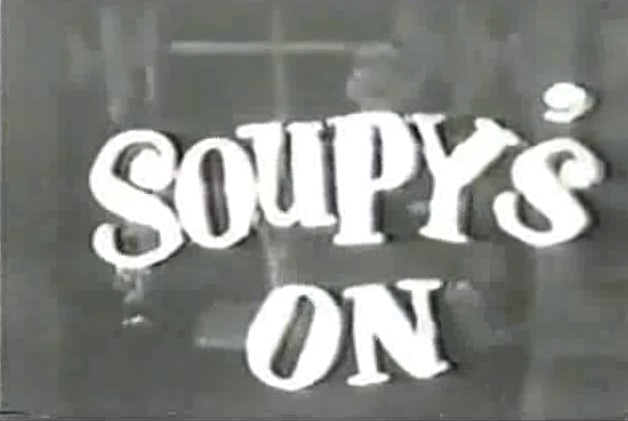 Soupy's On