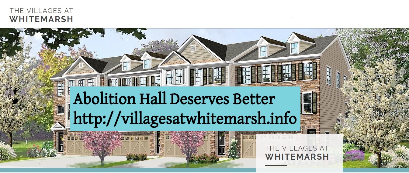 #AbolitionHall Deserves Better -Villages at Whitemarsh